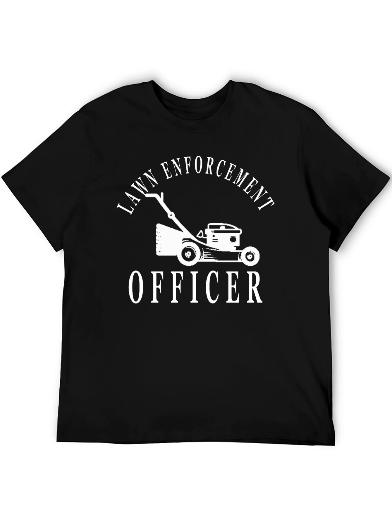 Lawn Enforcement Officer T-Shirt - Funny Gardening Tee