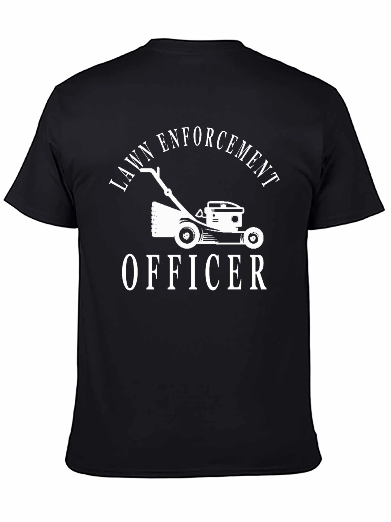 Lawn Enforcement Officer T-Shirt - Funny Gardening Tee