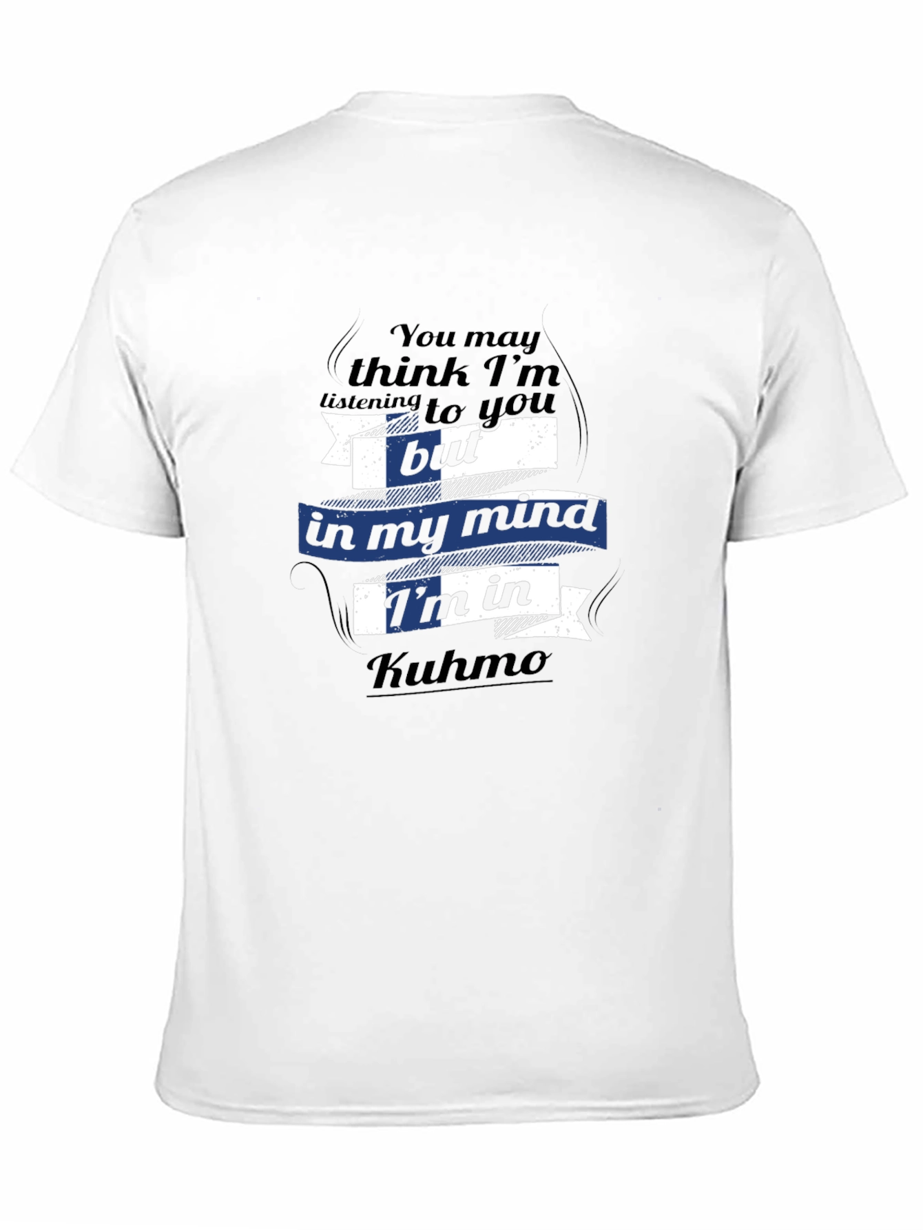 Funny Kuhmo Mind T-Shirt - Finland Vacation Tee