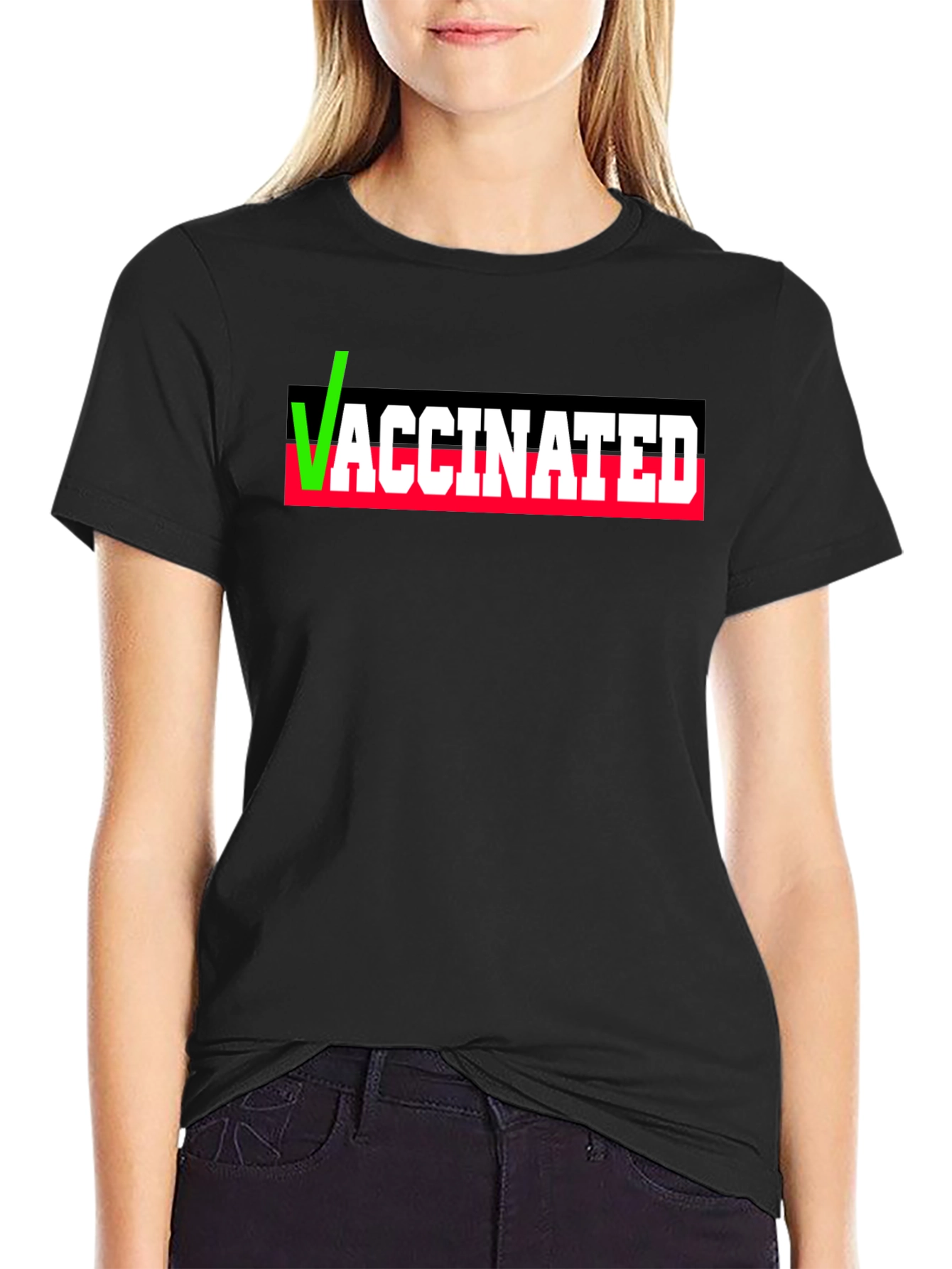 Vaccinated T-Shirt - Pro Vaccine Statement