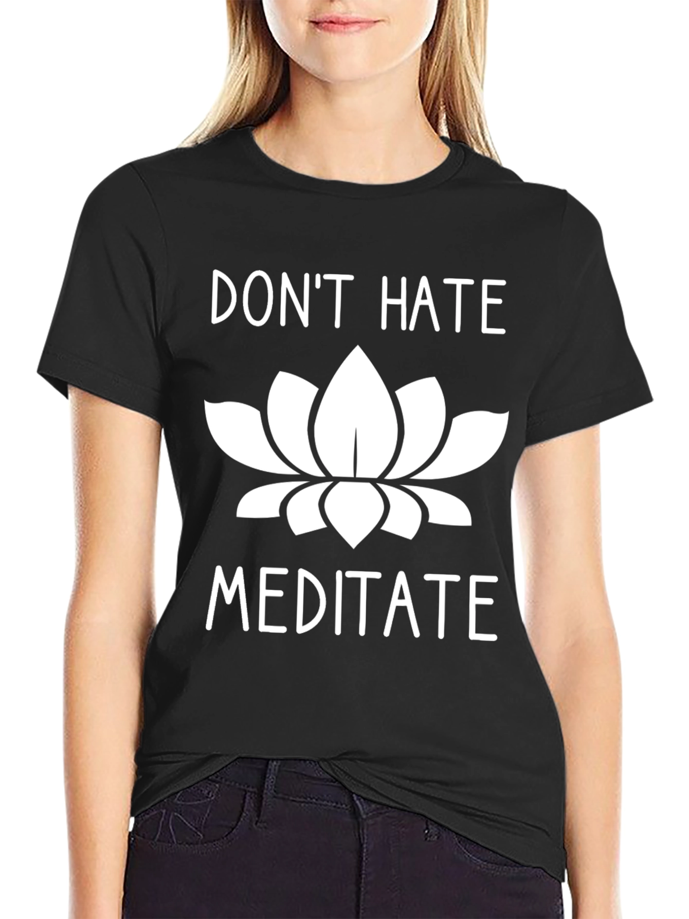 Dont Hate Meditate T-Shirt Yoga Zen Graphic Tee