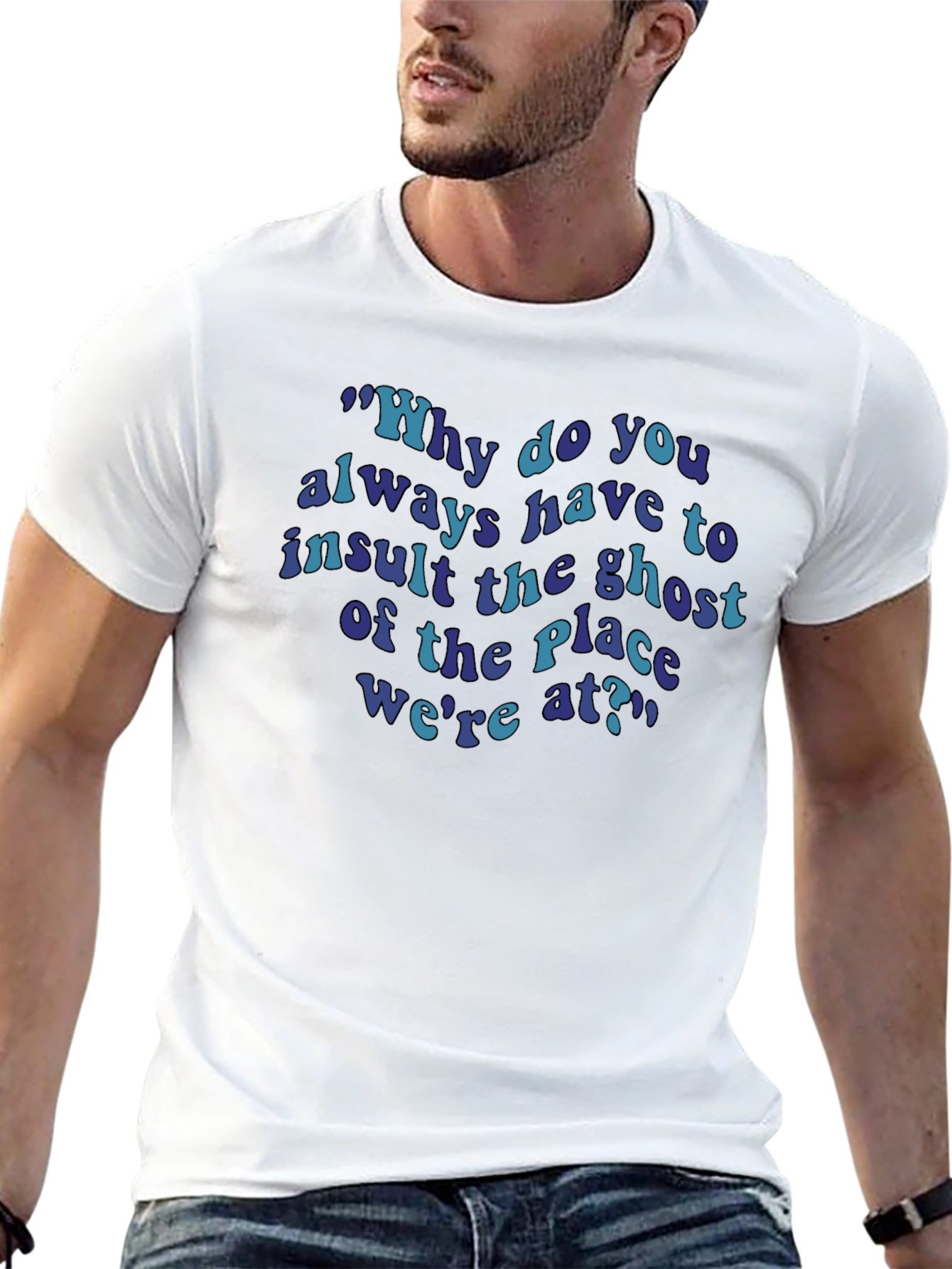 Insult The Ghost T-Shirt Funny Quote Tee