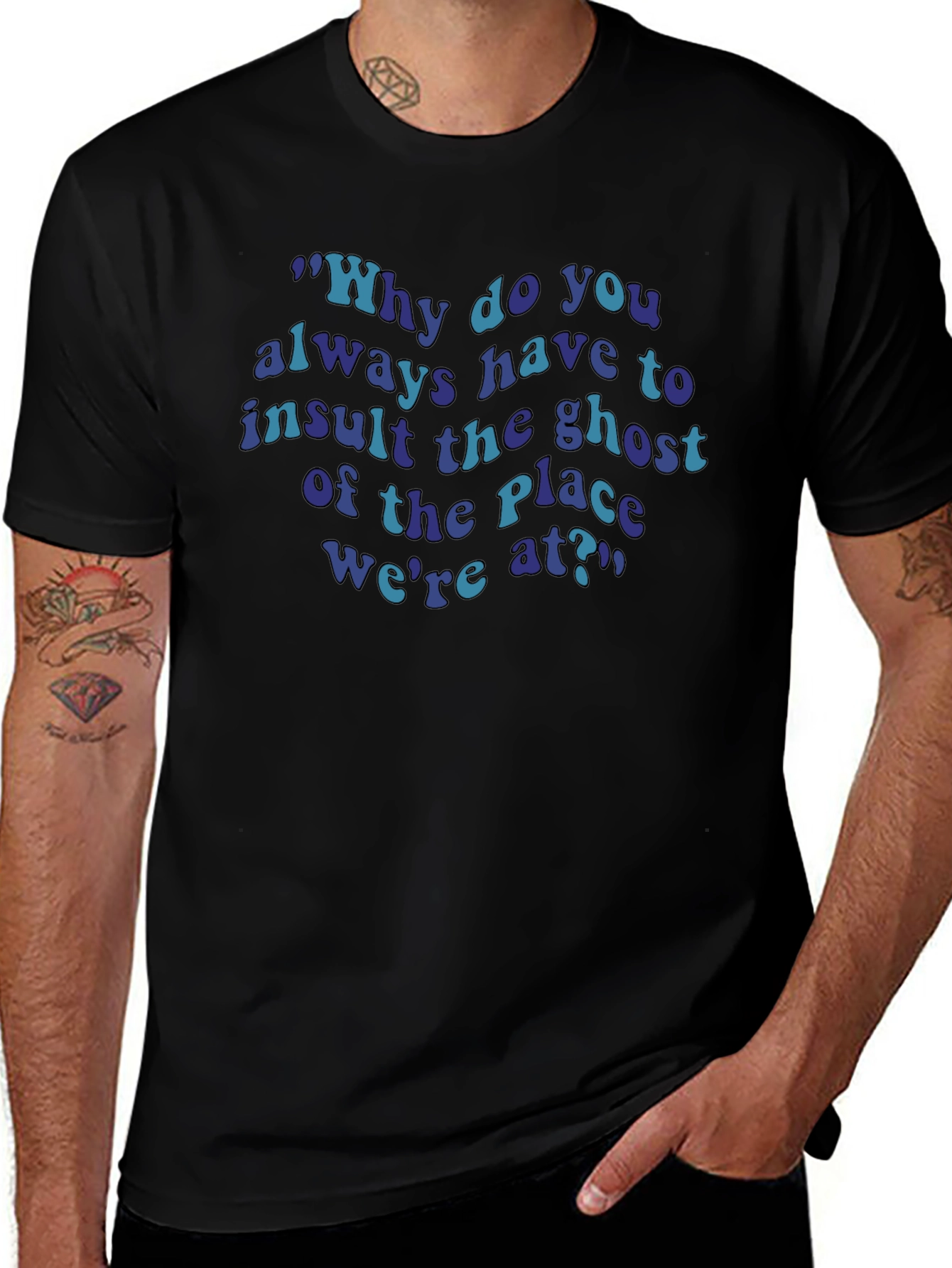 Insult The Ghost T-Shirt Funny Quote Tee