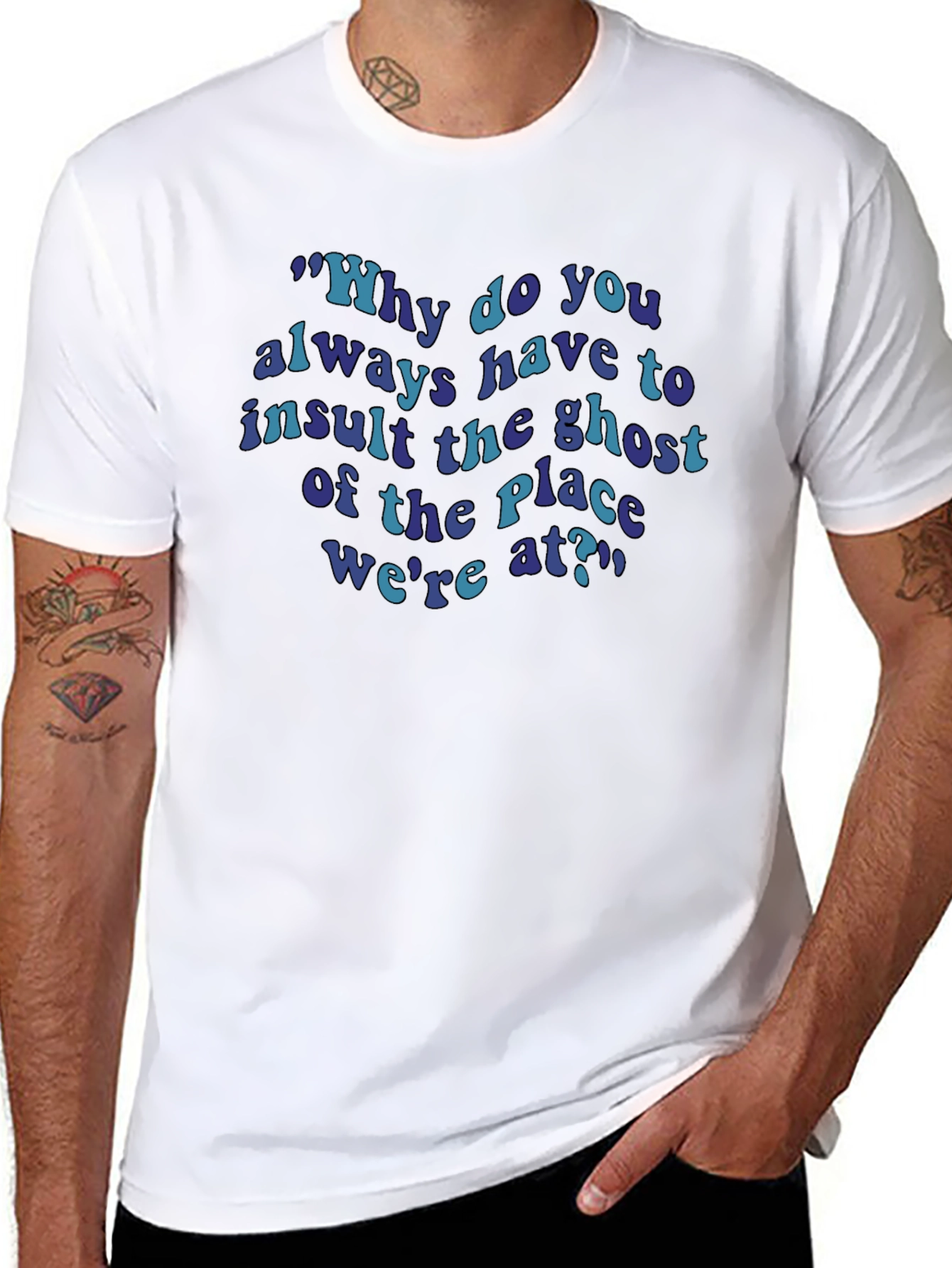 Insult The Ghost T-Shirt Funny Quote Tee