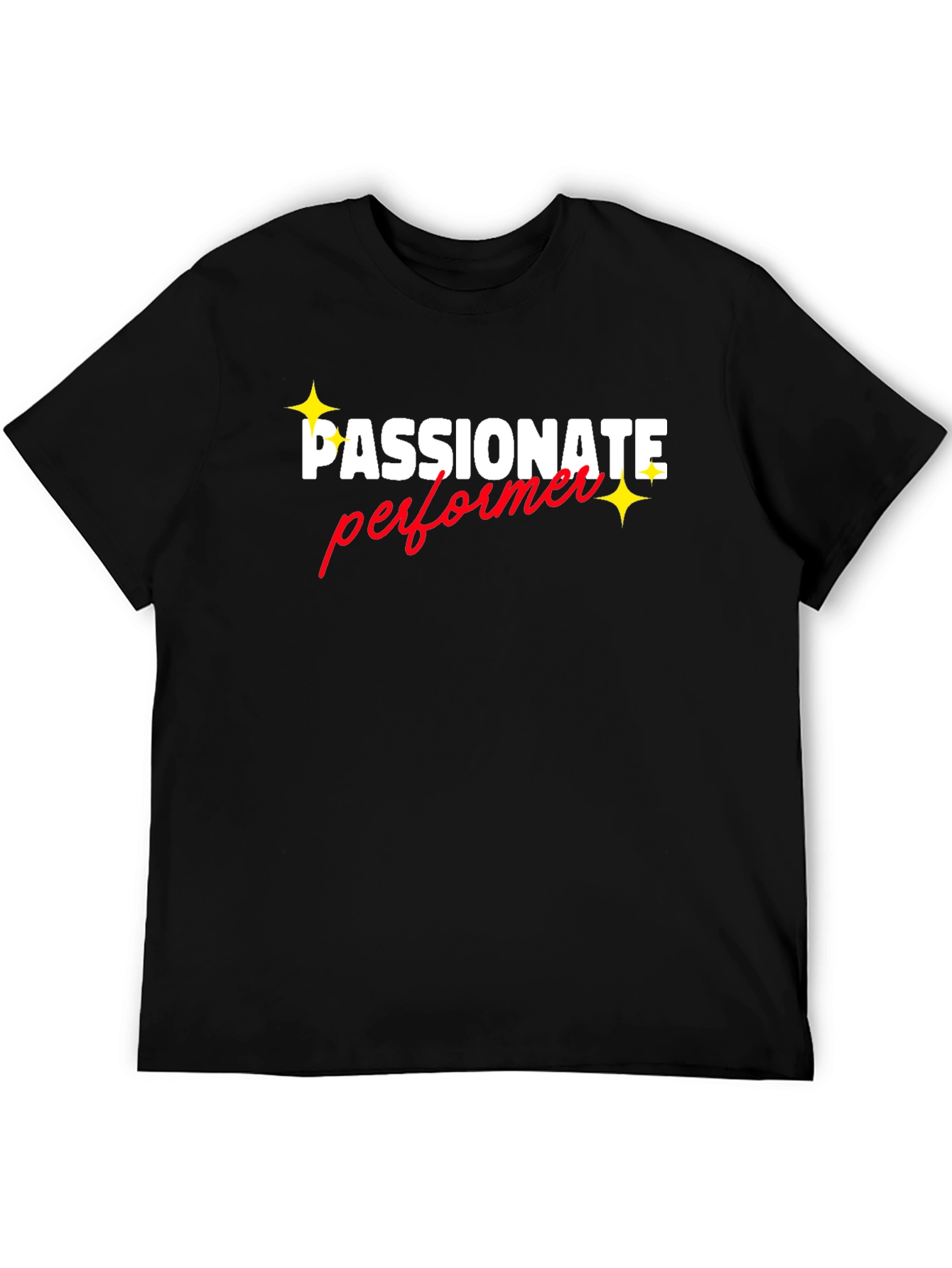Passionate Performer Black T-Shirt