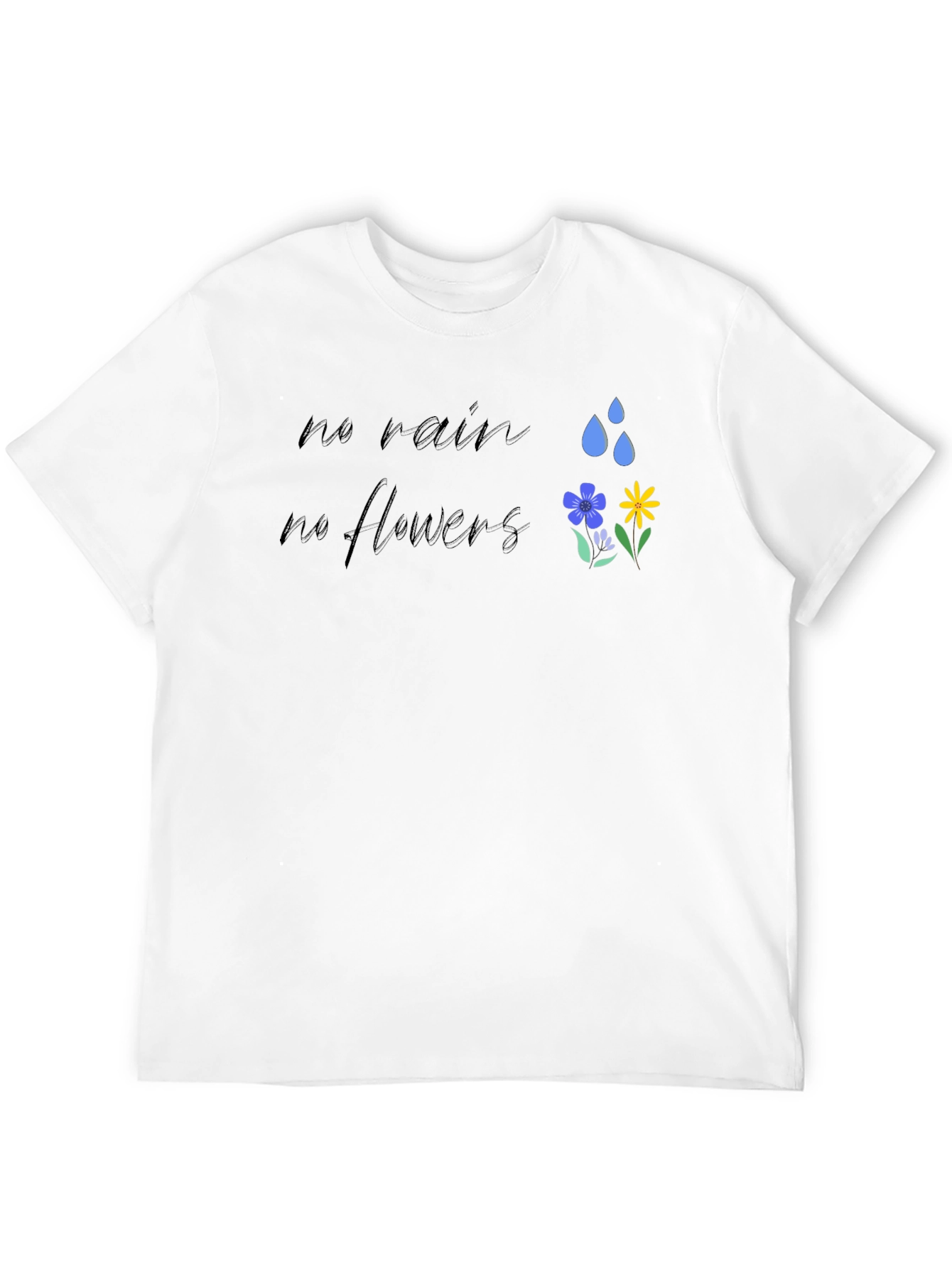 No Rain No Flowers Graphic Tee