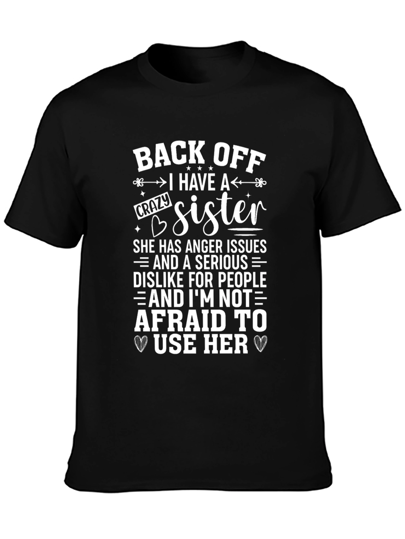 Back Off Crazy Sister Graphic Tee