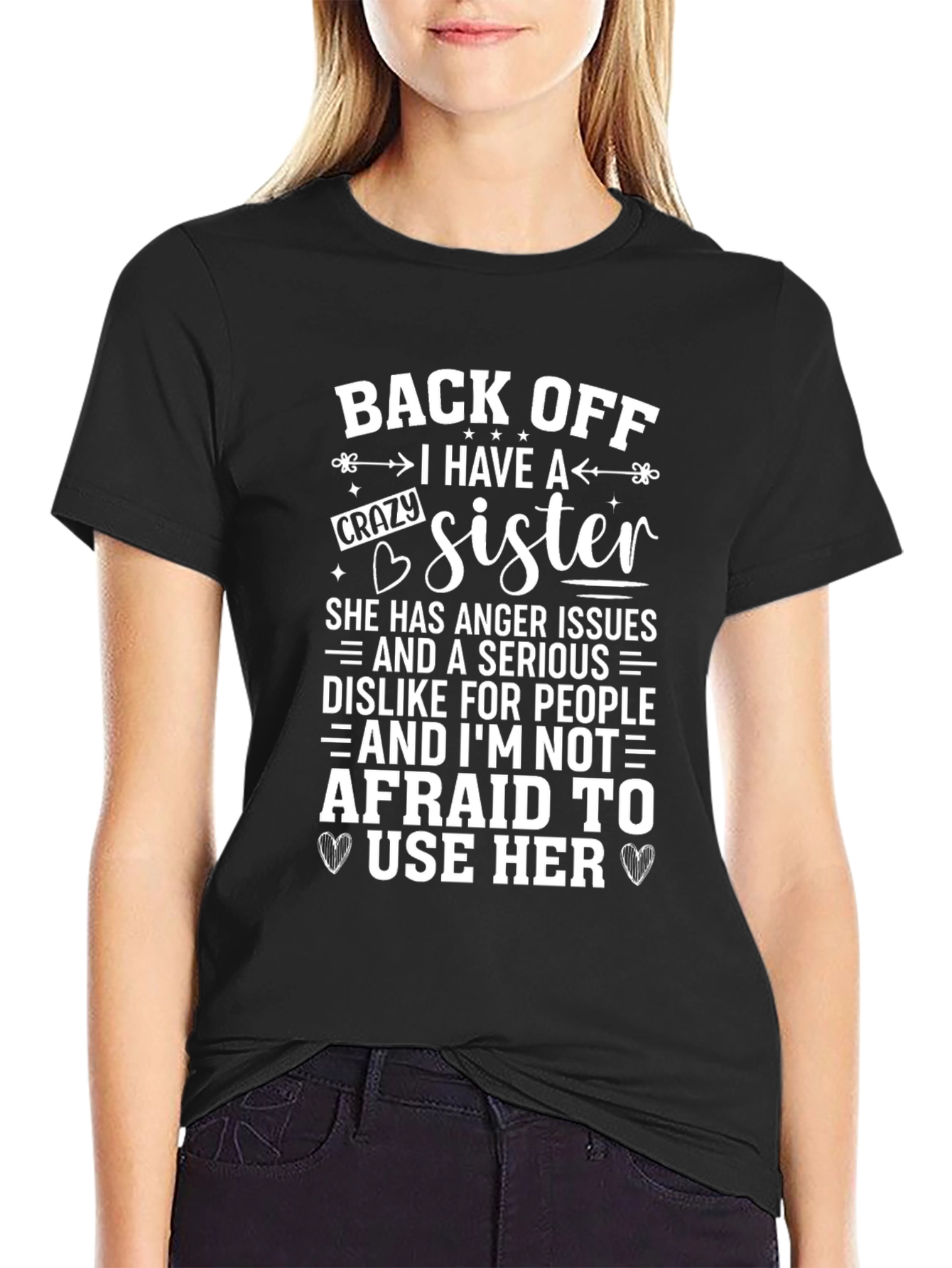 Back Off Crazy Sister Graphic Tee