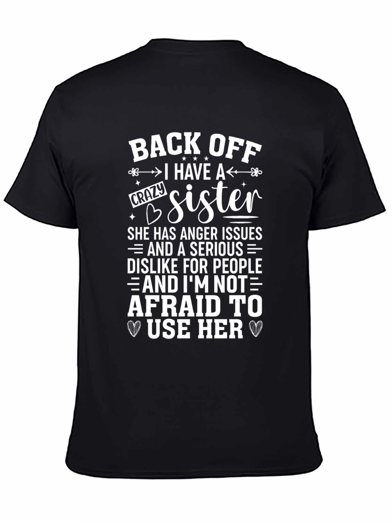 Back Off Crazy Sister Graphic Tee