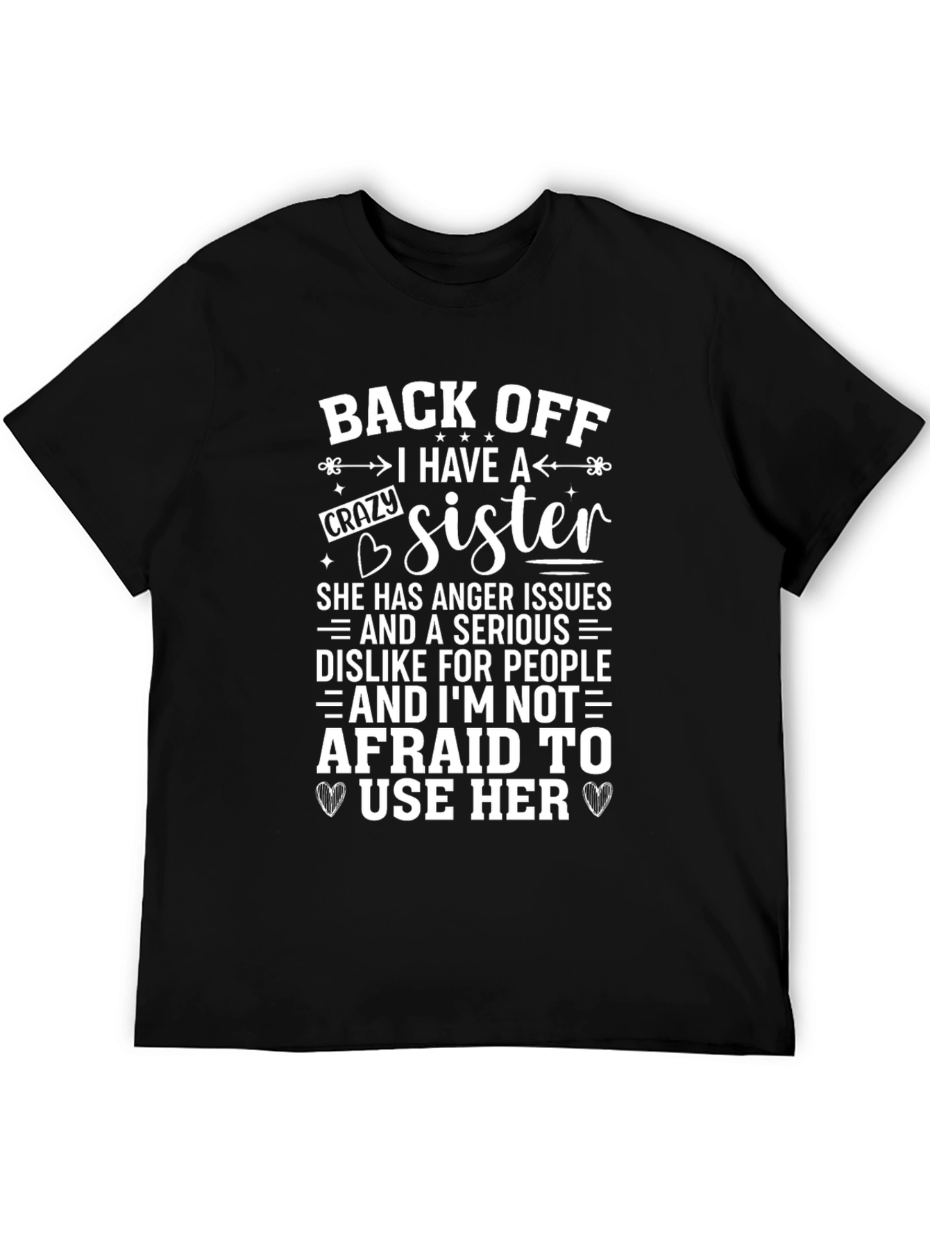 Back Off Crazy Sister Graphic Tee