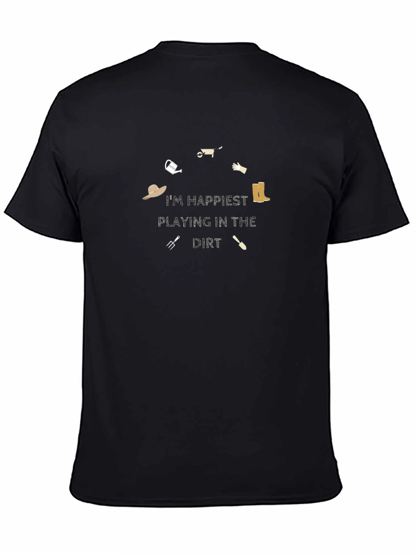 Gardening T-Shirt: Im Happiest Playing in the Dirt