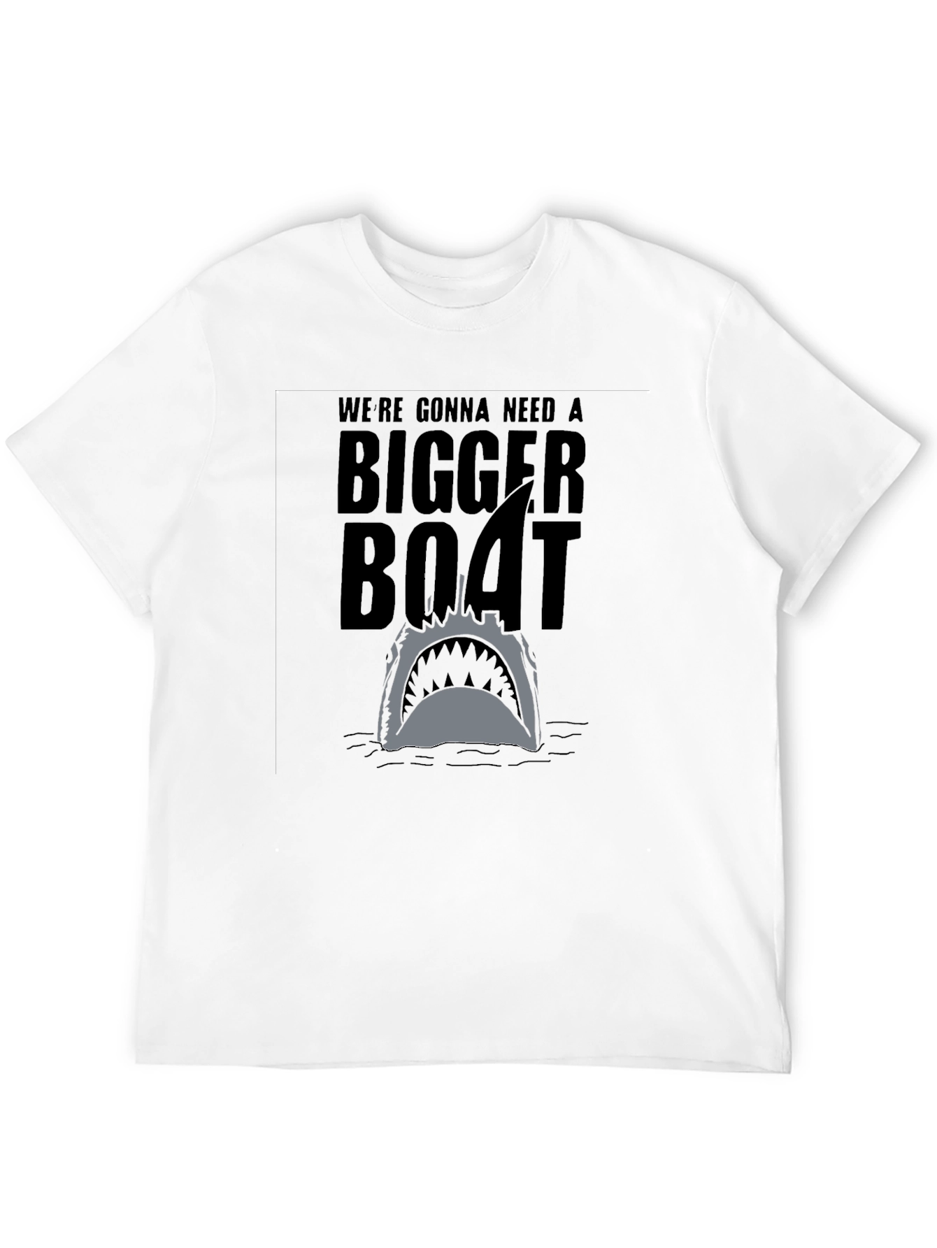 Were Gonna Need a Bigger Boat Shark T-Shirt