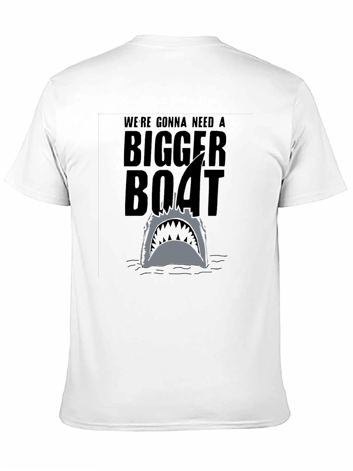 Were Gonna Need a Bigger Boat Shark T-Shirt