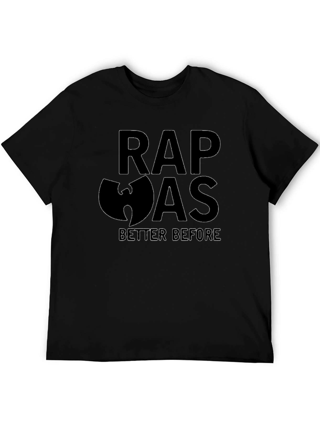 Rap Was Better Before Black T-Shirt