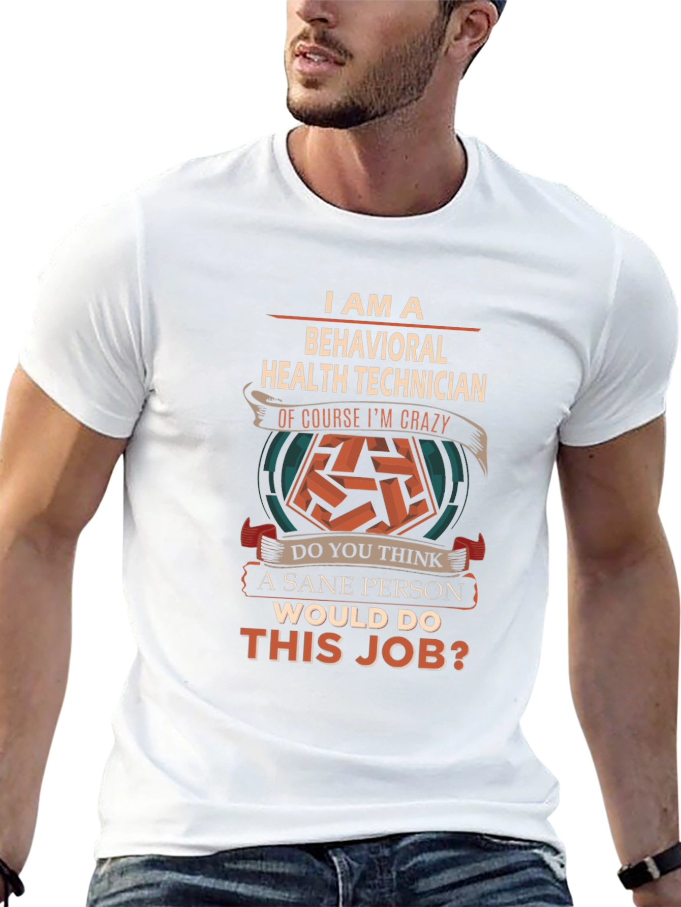 Behavioral Health Technician Crazy Job T-Shirt