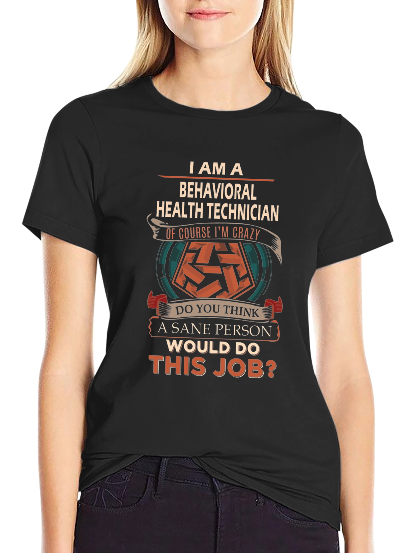 Behavioral Health Technician Crazy Job T-Shirt