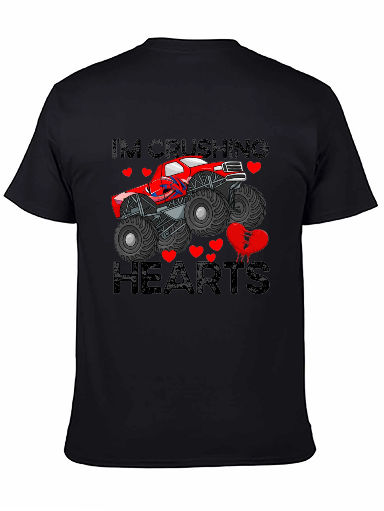 Im Crushing Hearts Monster Truck T-Shirt
