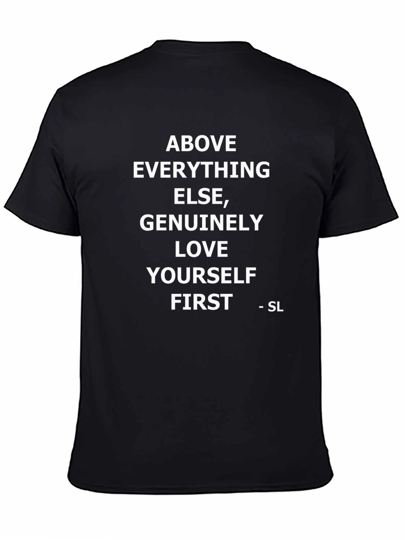 Motivational T-Shirt: Love Yourself First