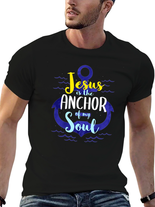 Jesus is the Anchor of my Soul Christian T-Shirt