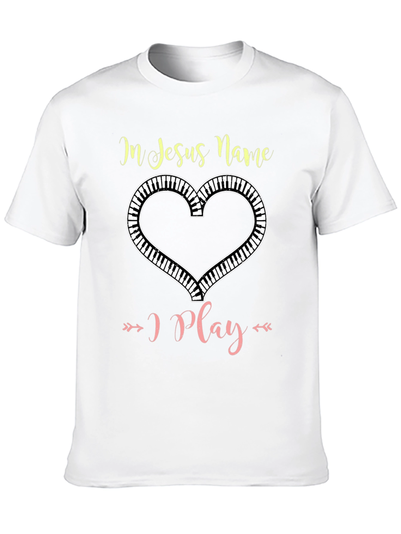 In Jesus Name I Play Piano Heart T-Shirt