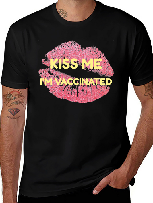 Kiss Me Im Vaccinated Black T-Shirt
