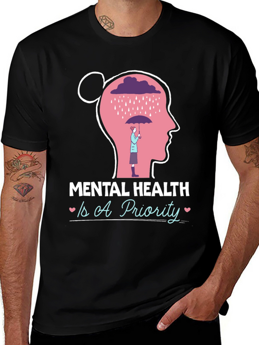 Mental Health Is A Priority Graphic Tee
