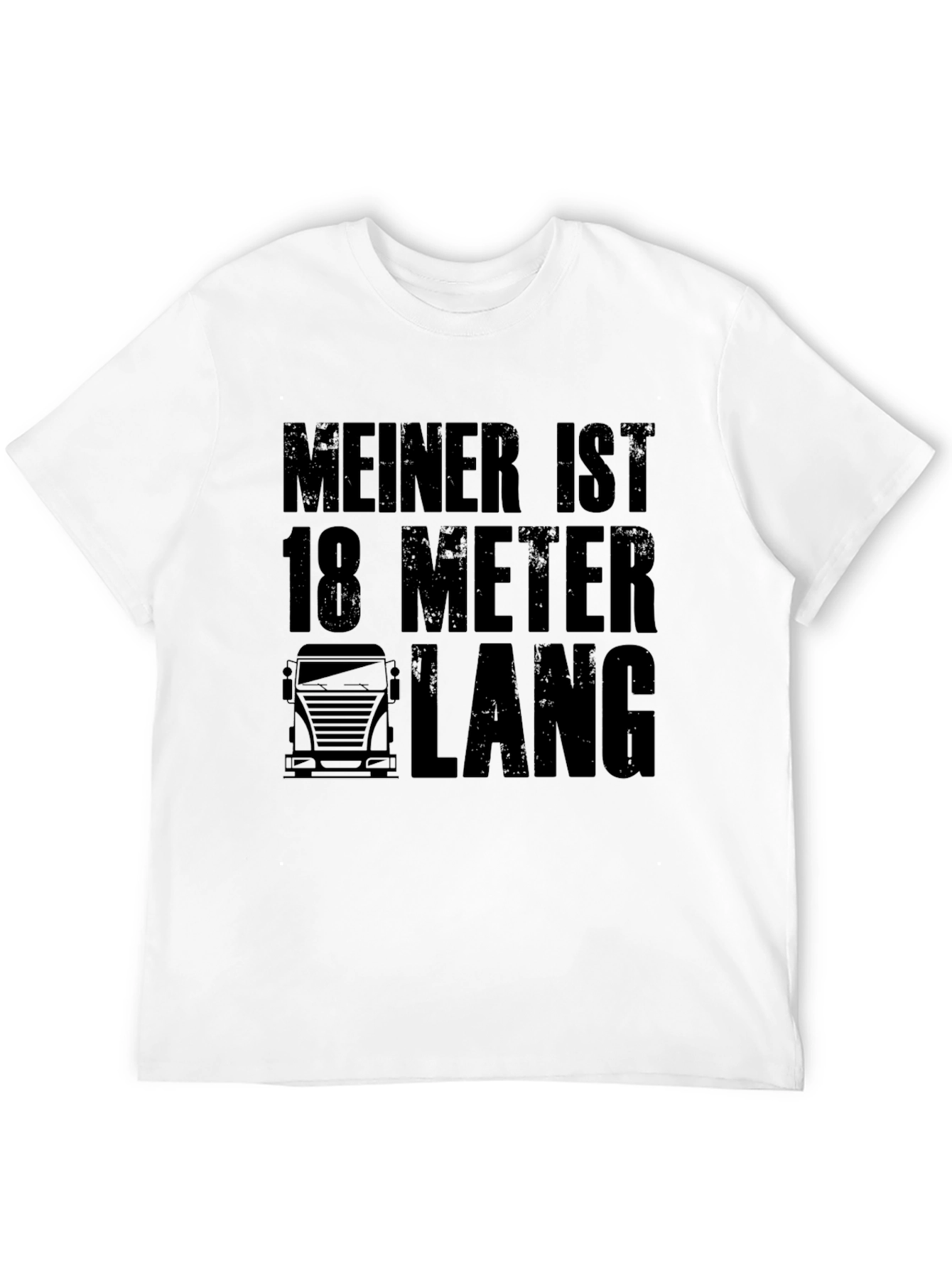 Humorous 18 Meter Trucker T-Shirt