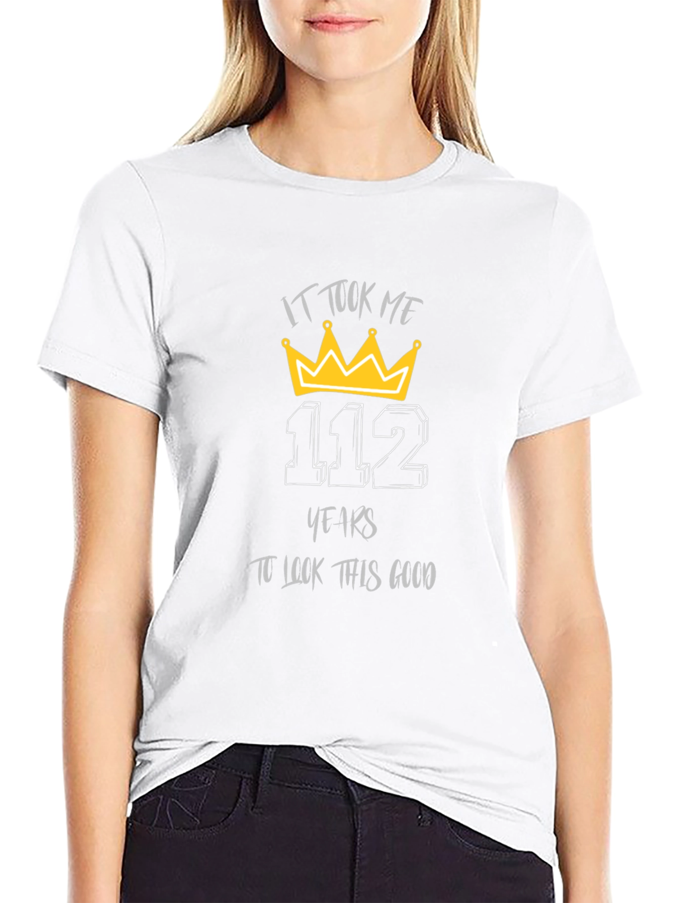 112 Years T-Shirt: Look Good Birthday Tee