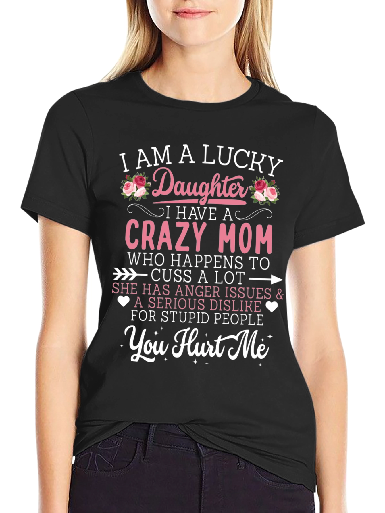 Lucky Daughter Crazy Mom Graphic T-Shirt