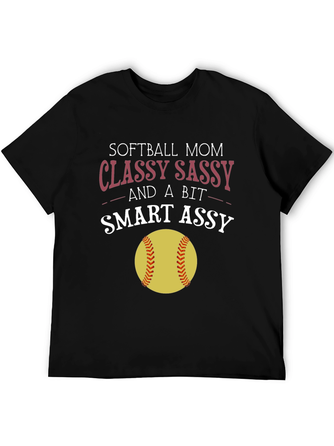 Softball Mom Graphic Tee - Classy Sassy Smart Assy
