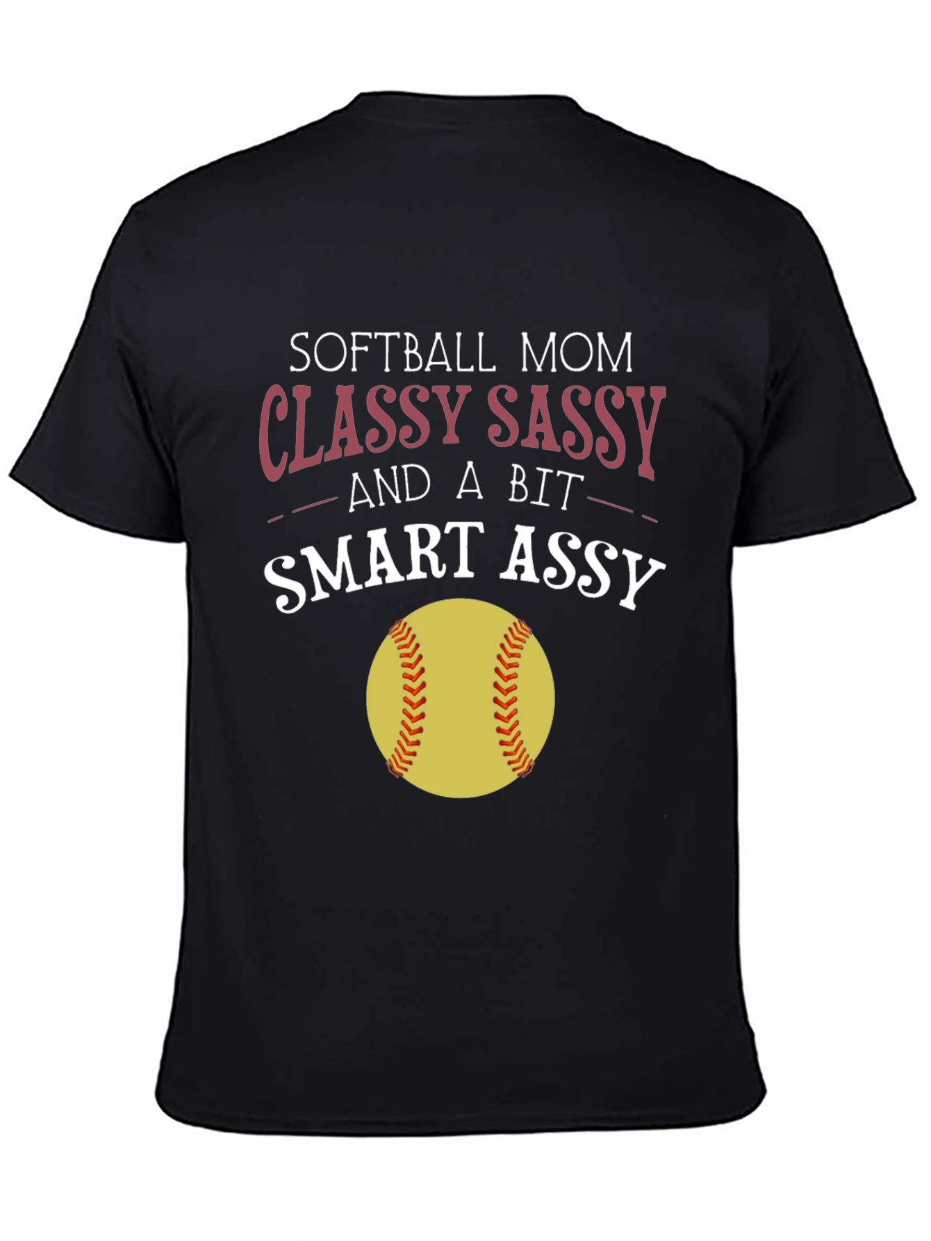 Softball Mom Graphic Tee - Classy Sassy Smart Assy