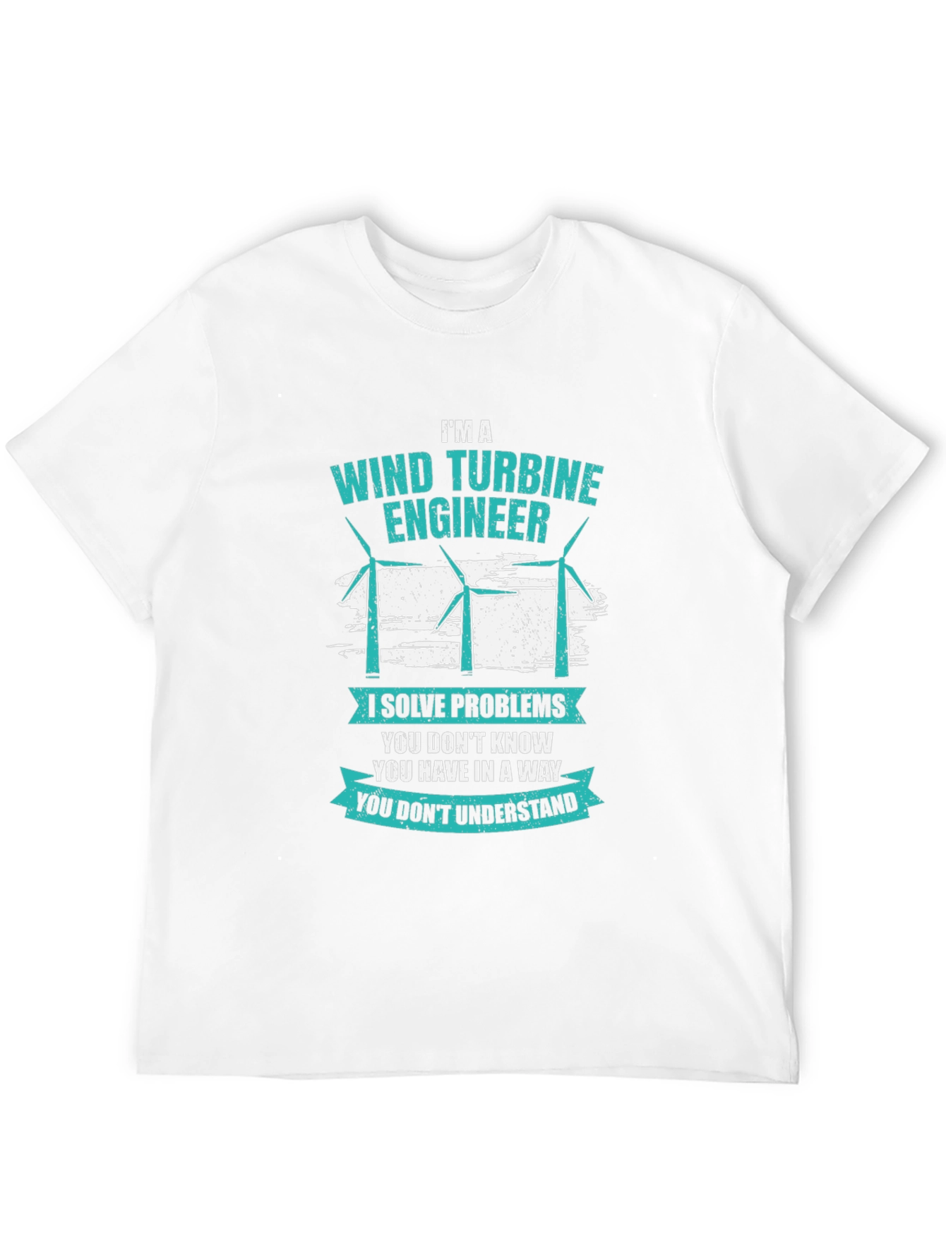 Wind Turbine Engineer T-Shirt: Problem Solver Apparel