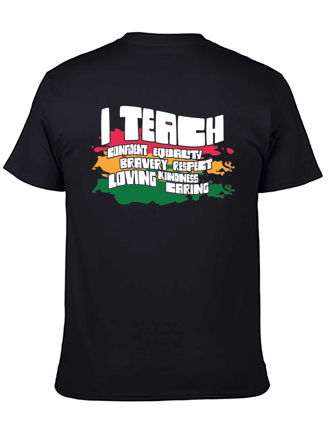 I Teach Kindness T-Shirt - Educator Appreciation Tee
