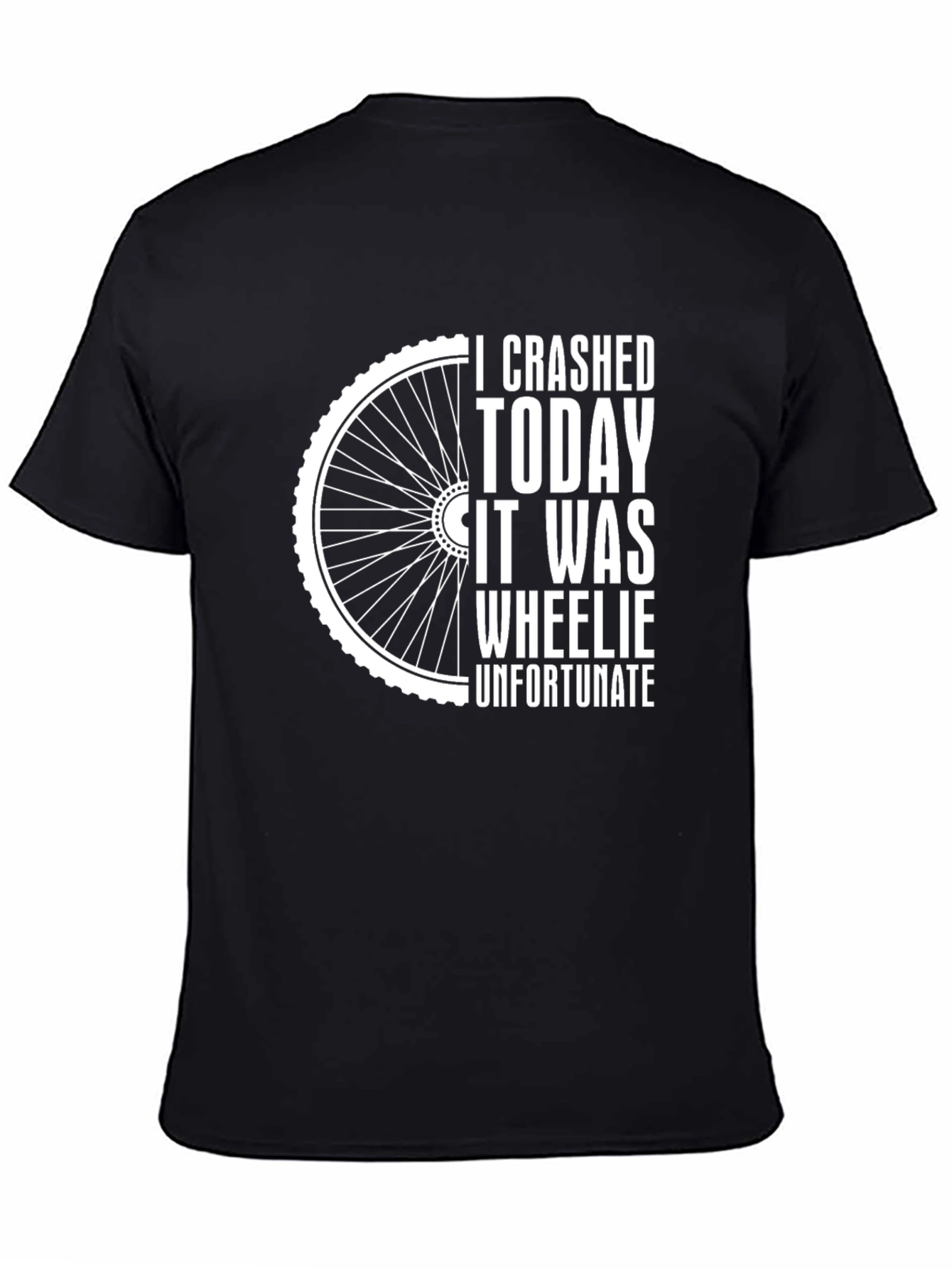 Crashed Today Wheelie Unfortunate Funny Bike T-Shirt