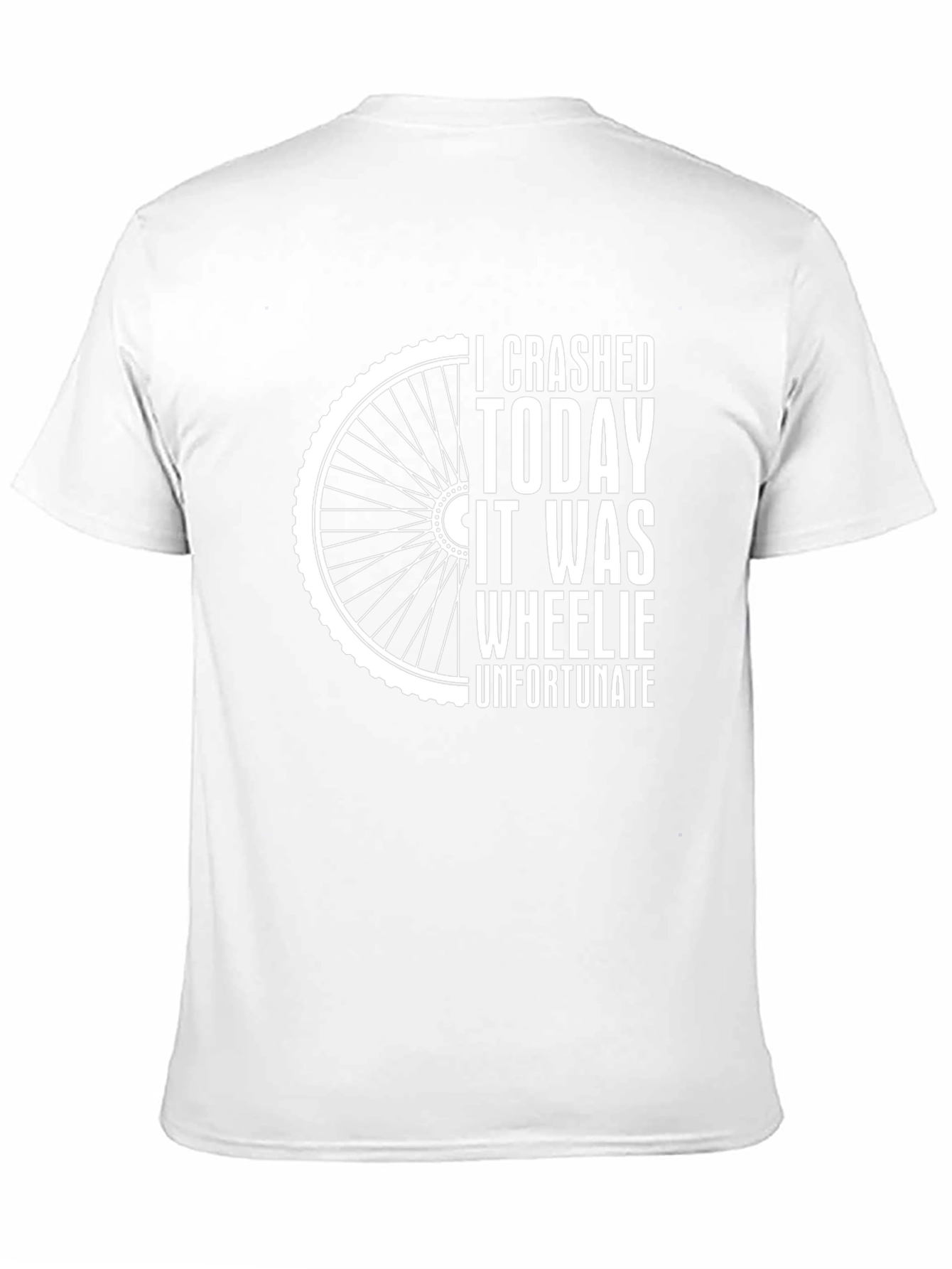 Crashed Today Wheelie Unfortunate Funny Bike T-Shirt