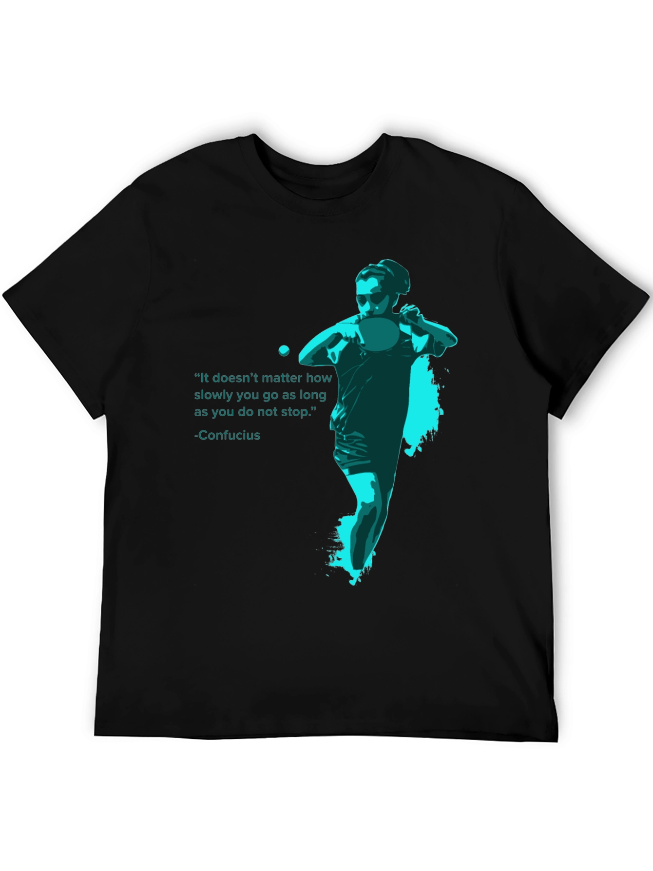 Confucius Quote Ping Pong Graphic Tee