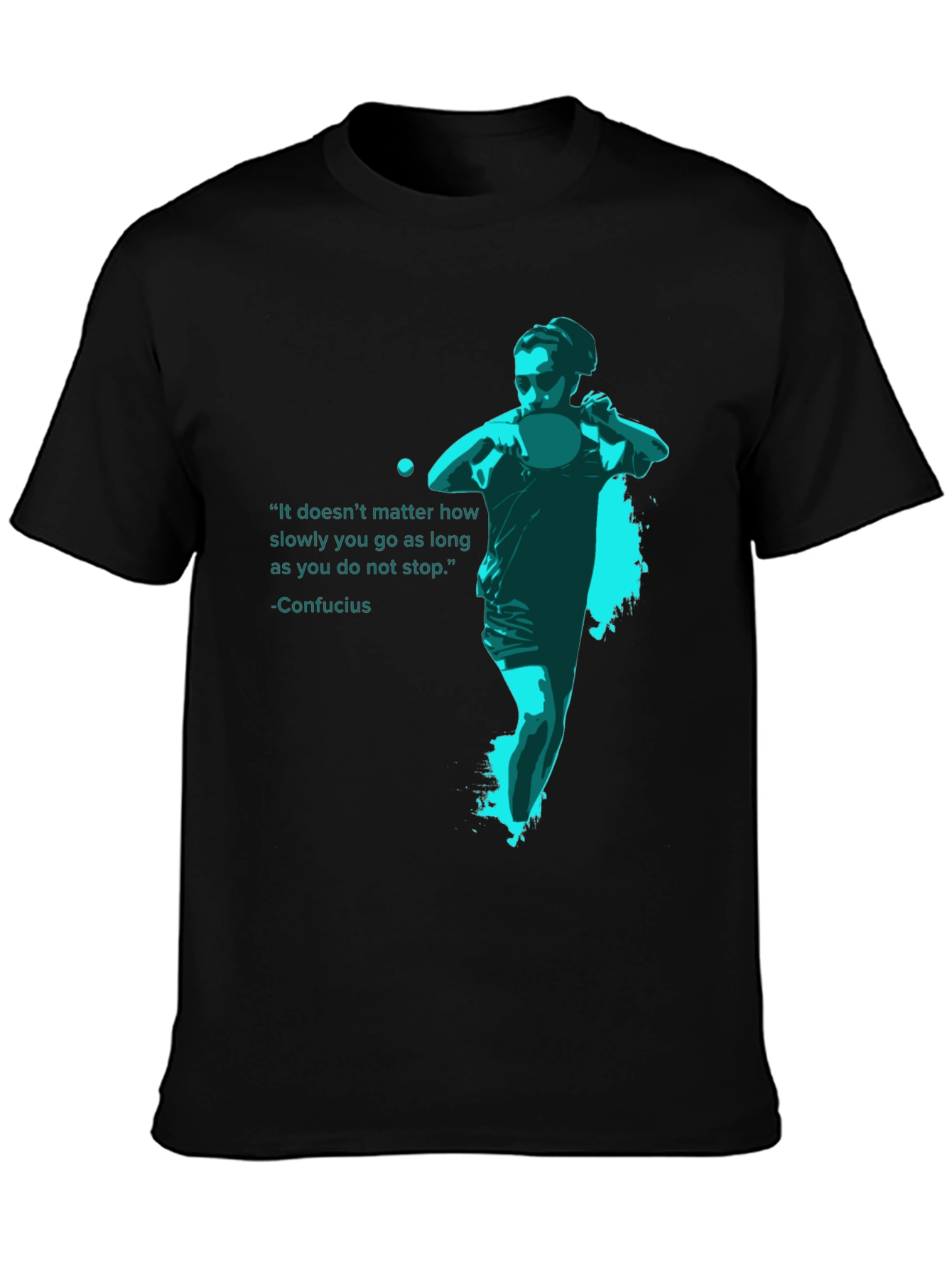 Confucius Quote Ping Pong Graphic Tee