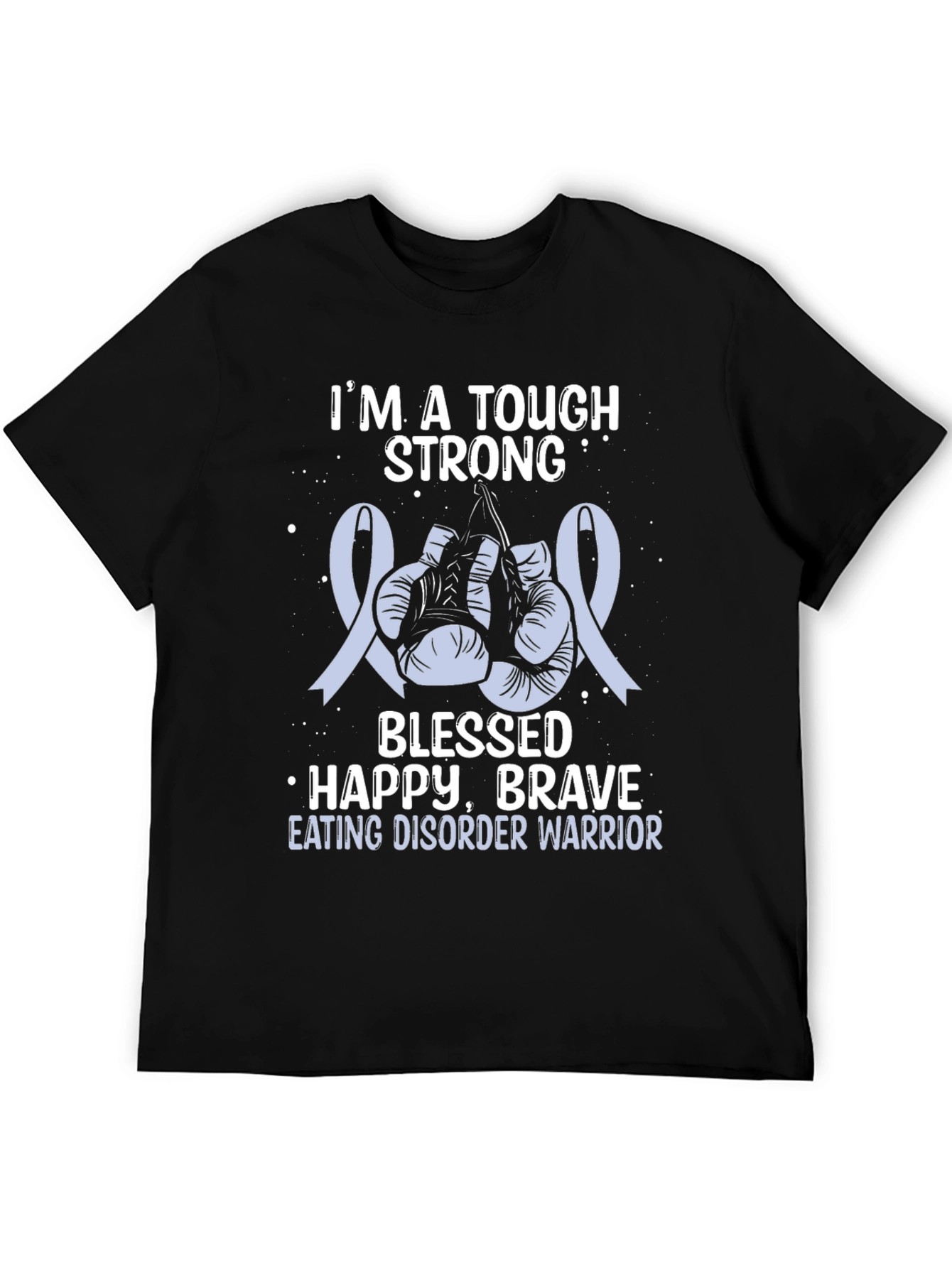 Tough Strong Eating Disorder Warrior T-Shirt