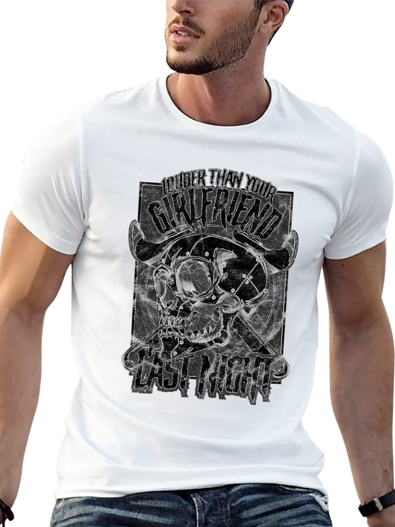 Louder Than Your Girlfriend T-Shirt