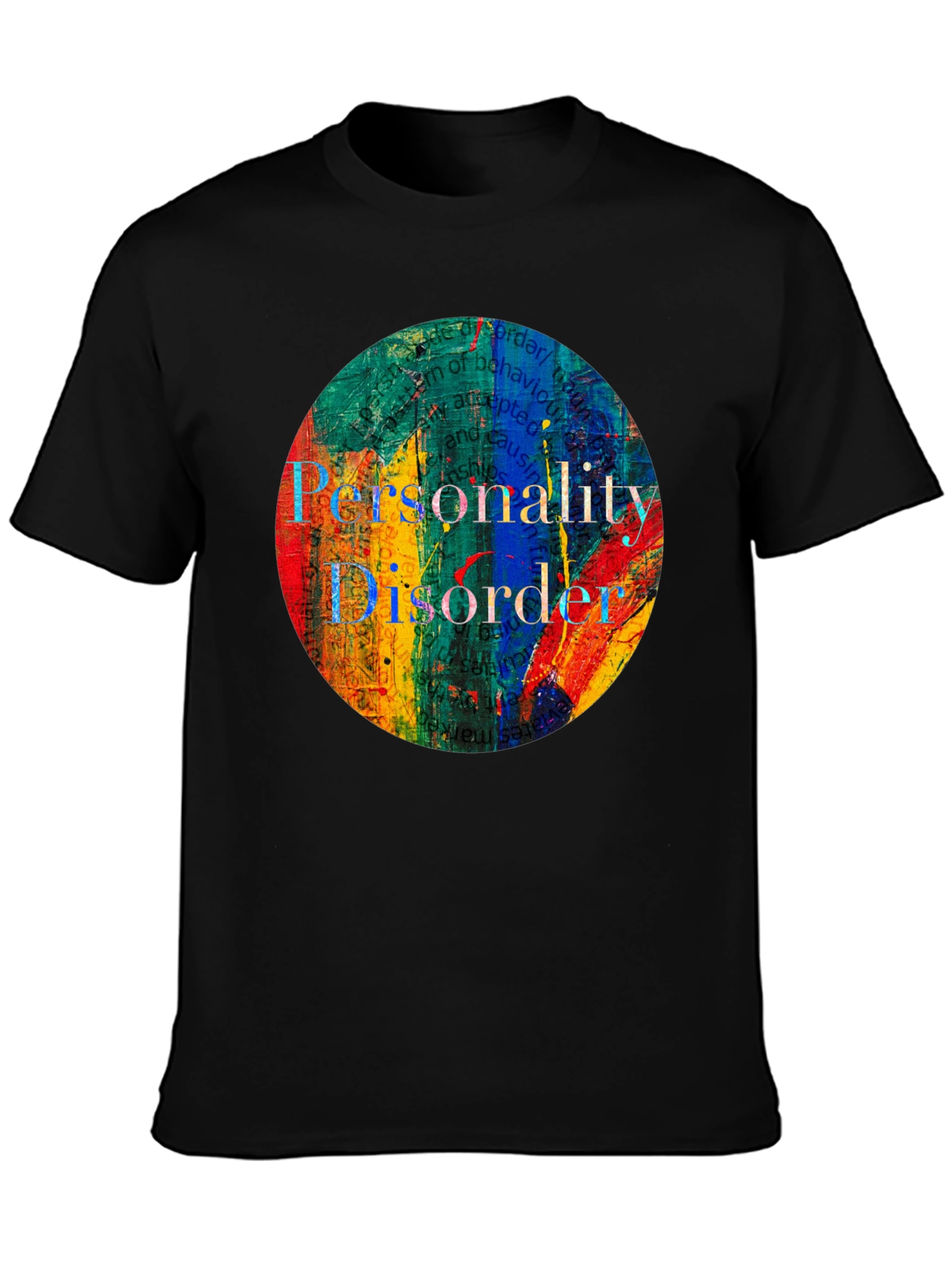 Personality Disorder Graphic T-Shirt