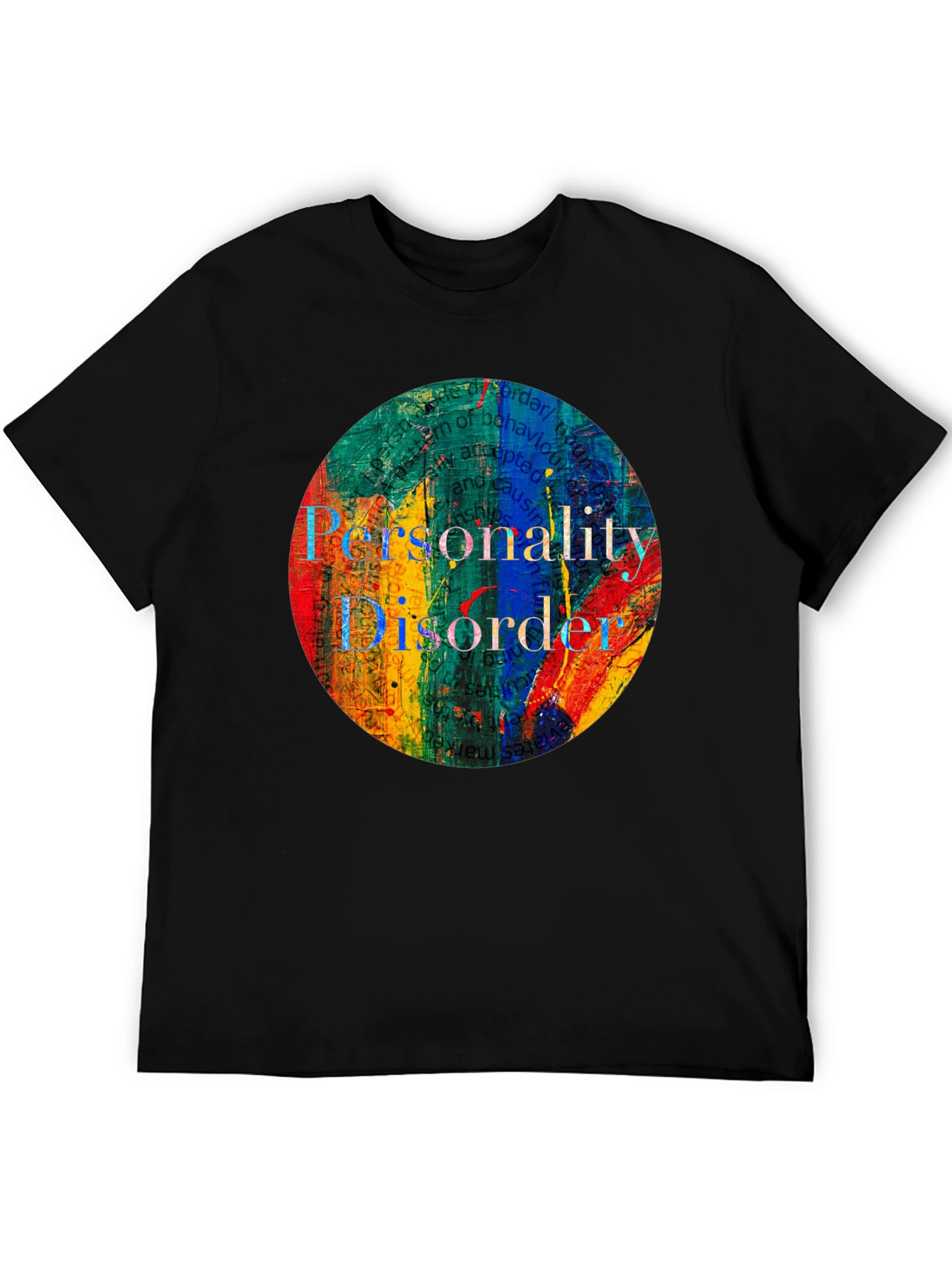 Personality Disorder Graphic T-Shirt
