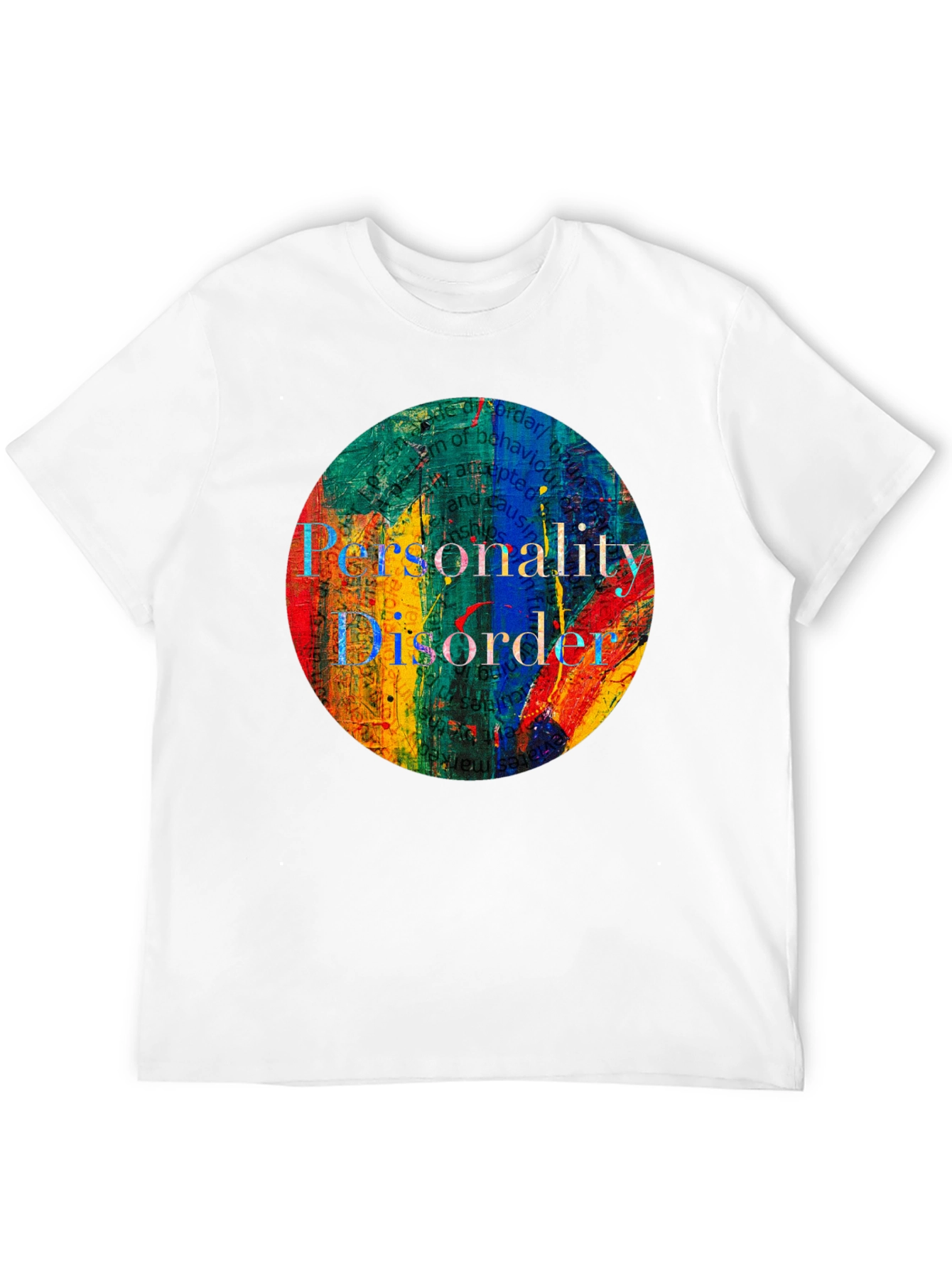 Personality Disorder Graphic T-Shirt