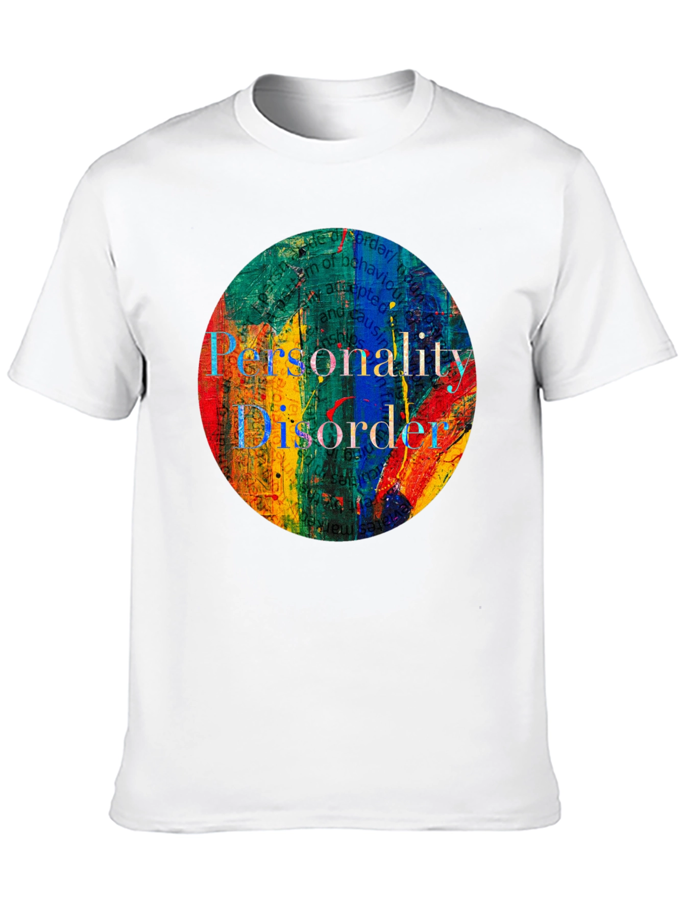 Personality Disorder Graphic T-Shirt