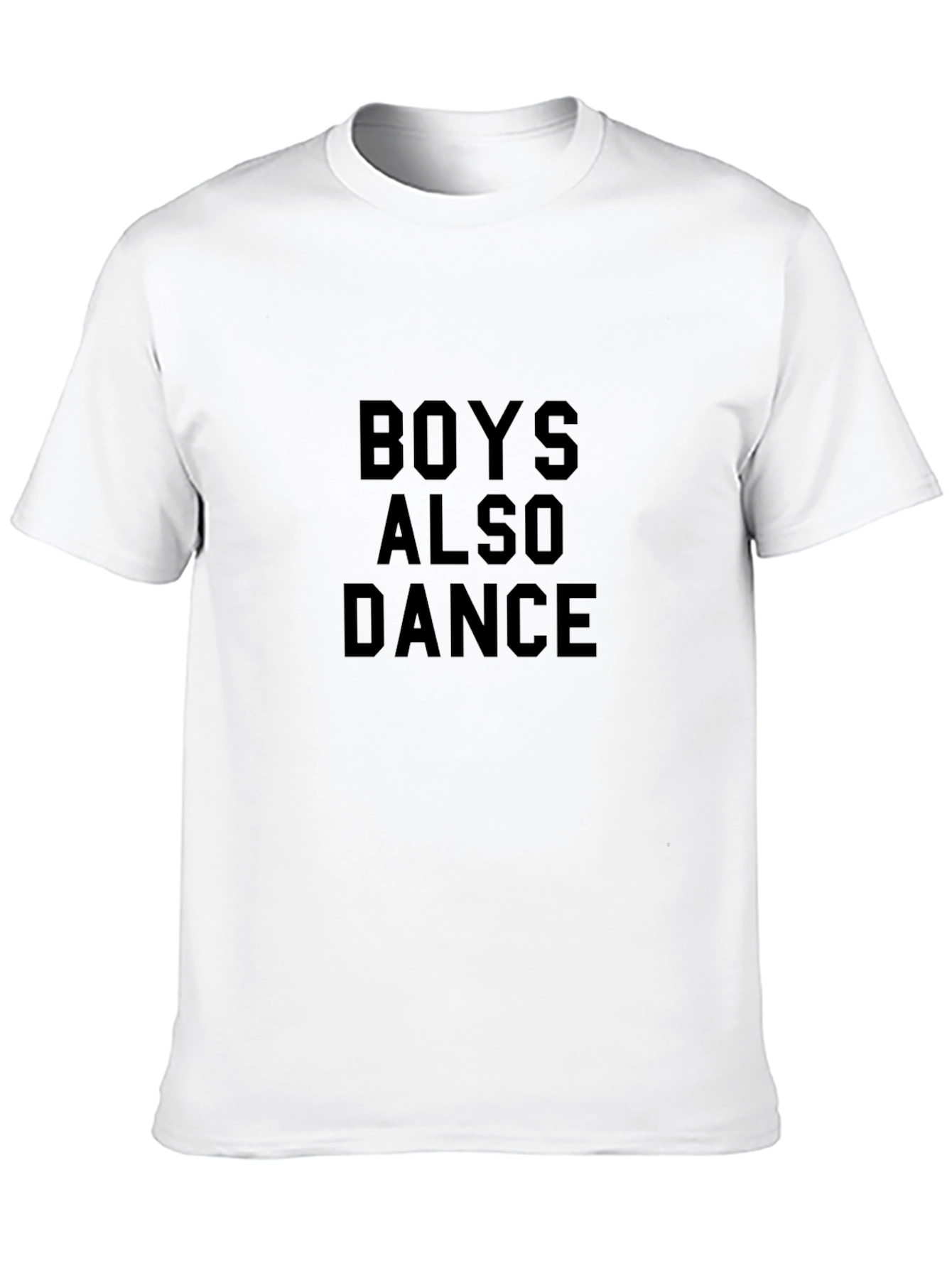 Boys Also Dance Graphic Tee - Black Cotton T-Shirt
