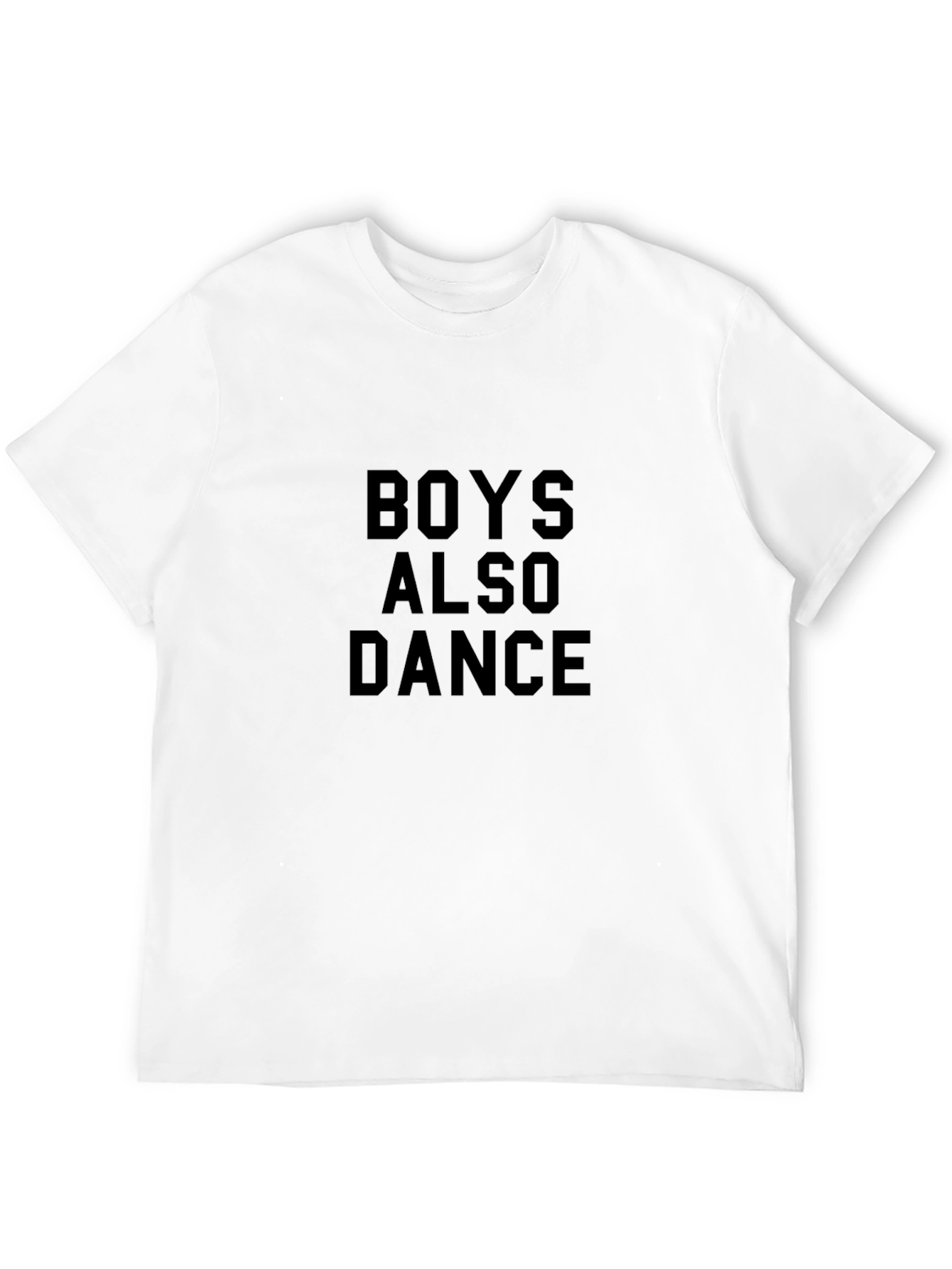 Boys Also Dance Graphic Tee - Black Cotton T-Shirt
