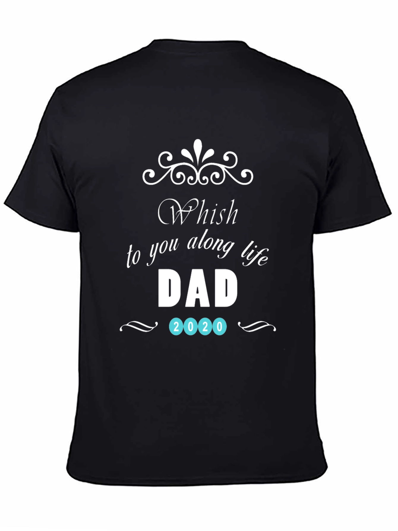 Whish Dad 2020 T-Shirt - Black