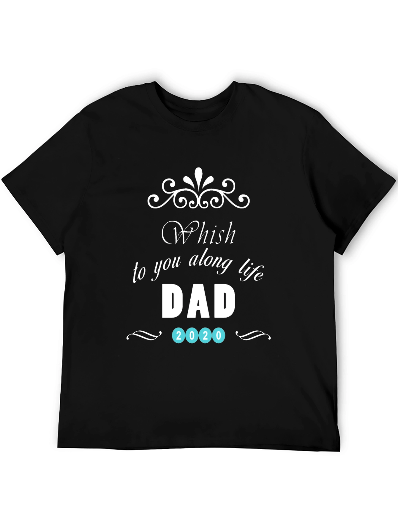 Whish Dad 2020 T-Shirt - Black