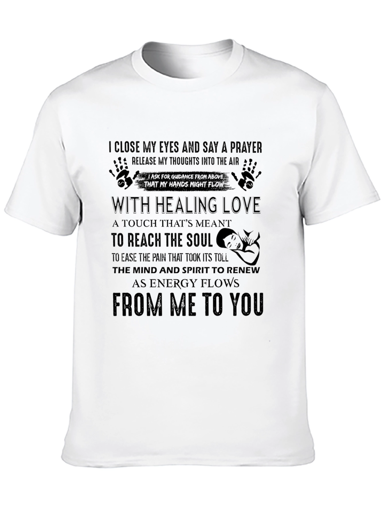 Healing Love Prayer T-Shirt - Spiritual Comfort Tee