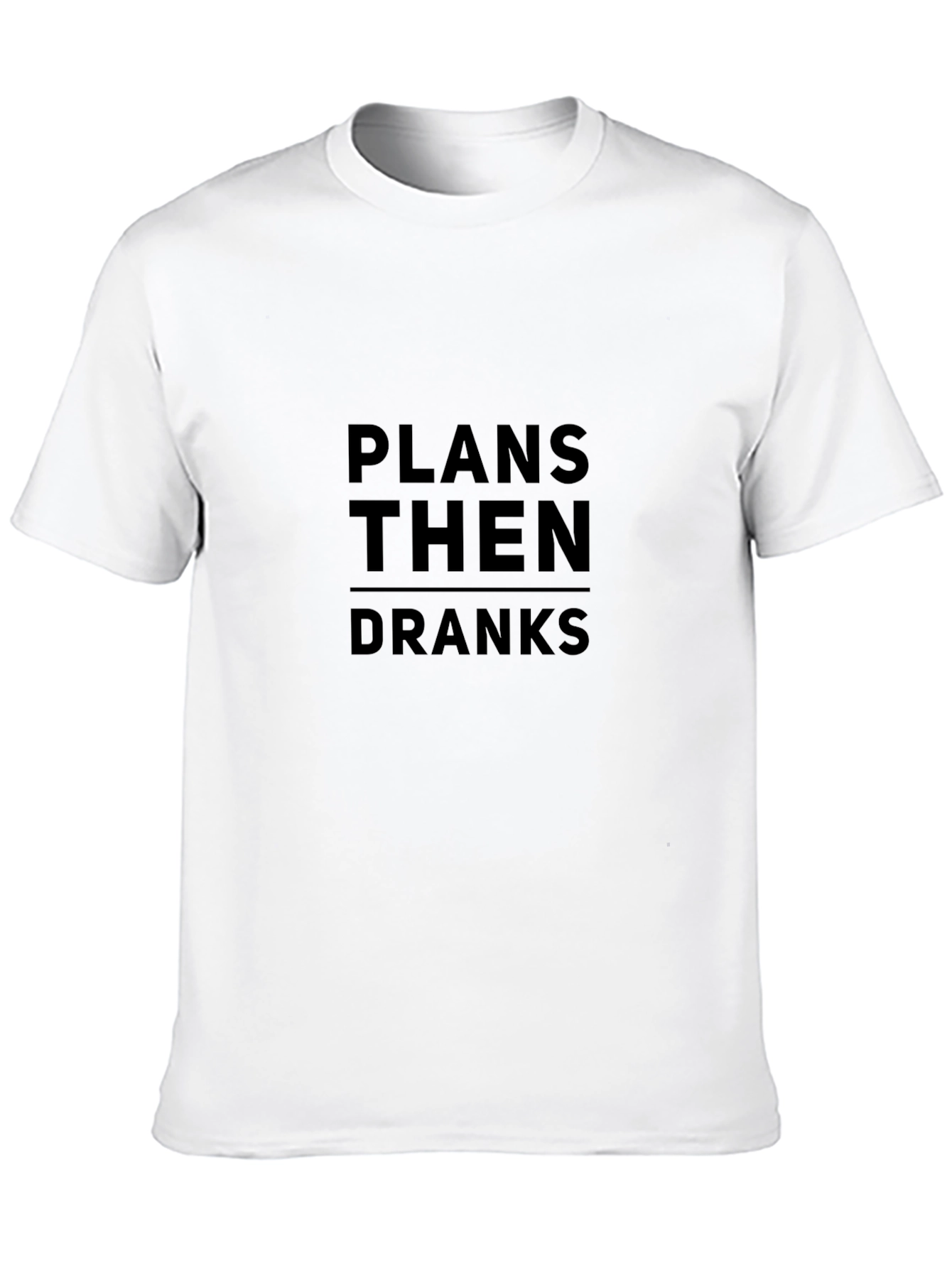 Plans Then Dranks Graphic Tee - Black Casual T-Shirt