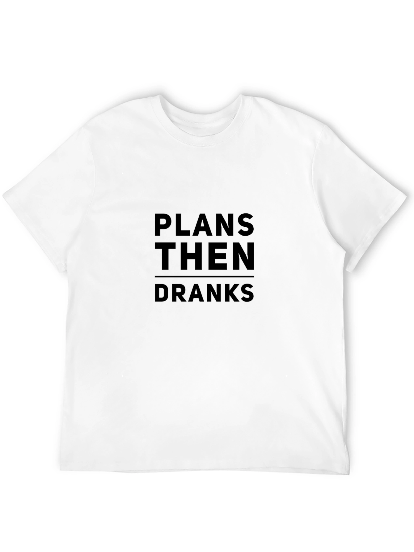 Plans Then Dranks Graphic Tee - Black Casual T-Shirt